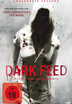 Dark Feed - Hinter blutigen Mauern