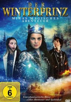 Der Winterprinz - Miras magisches Abenteuer