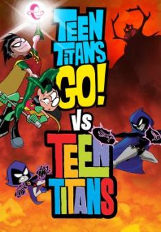 Teen Titans Go! Vs. Teen Titans