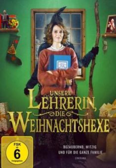 Unsere Lehrerin, die Weihnachtshexe