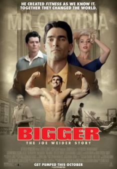 Bigger - Die Joe Weider Story
