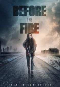 Before the Fire - Angst ist ansteckend