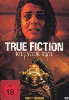 True Fiction - Kill your Idol