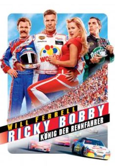 Ricky Bobby - König der Rennfahrer