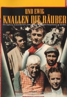 Und ewig knallen die Räuber