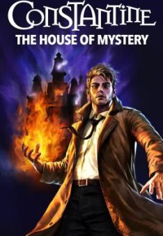 Constantine: The House of Mystery