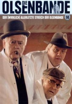 Der wirklich allerletzte Streich der Olsenbande