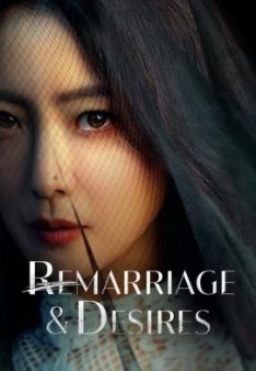 Remarriage & Desires - Staffel 1