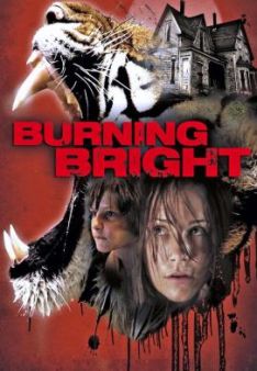 Burning Bright – Tödliche Gefahr