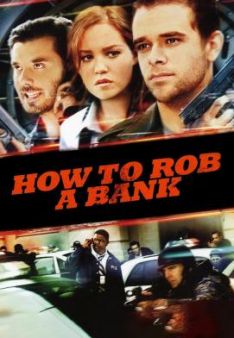 How to Rob a Bank