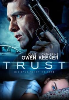 Trust - Die Spur führt ins Netz