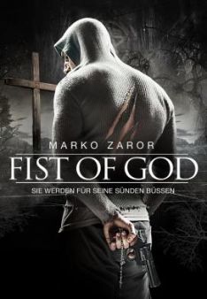 Fist of God - Sie werden für seine Sünden büßen