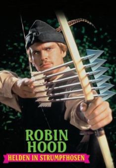 Robin Hood - Helden in Strumpfhosen