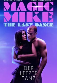 Magic Mike - The Last Dance