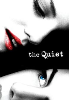 The Quiet - Kannst du ein Geheimnis für dich behalten?