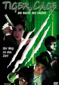 Tiger Cage 3 - Die Rache des Jägers