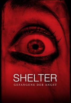 Shelter - Gefangene der Angst