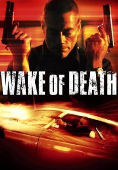 Wake of Death - Rache ist alles was ihm blieb