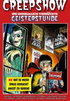 Creepshow - Die unheimlich verrückte Geisterstunde