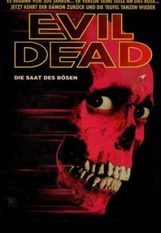 Evil Dead - Die Saat des Bösen