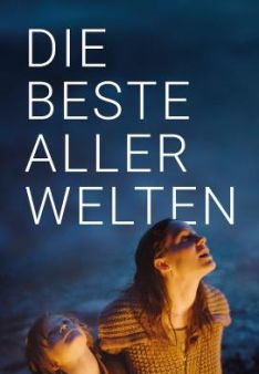 Die beste aller Welten