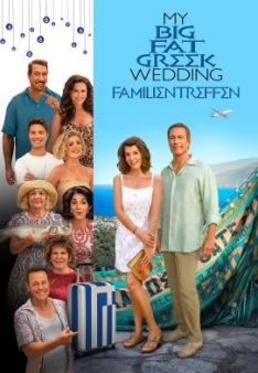 My Big Fat Greek Wedding - Familientreffen