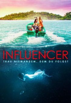 Influencer - Trau niemandem, dem Du folgst