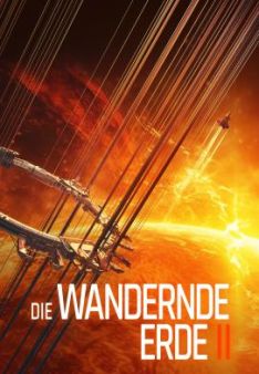 Die wandernde Erde 2
