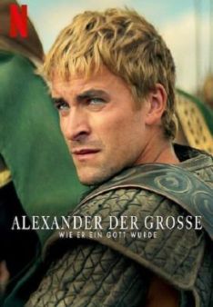 Alexander der Große: Wie er ein Gott wurde - Staffel 1