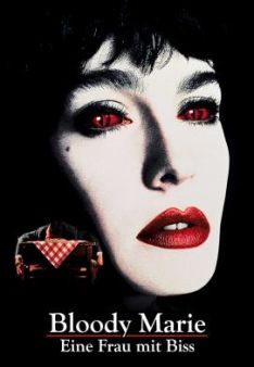 Bloody Marie - Eine Frau mit Biss