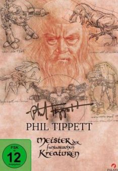 Phil Tippett - Meister der fantastischen Kreaturen