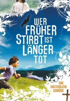 Wer früher stirbt ist länger tot