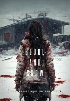 Blood and Snow