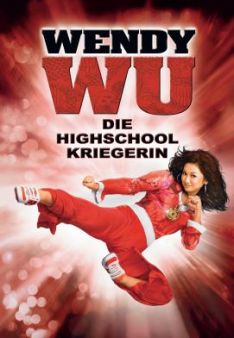 Wendy Wu - Die Highschool-Kriegerin