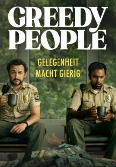 Greedy People: Gelegenheit macht gierig
