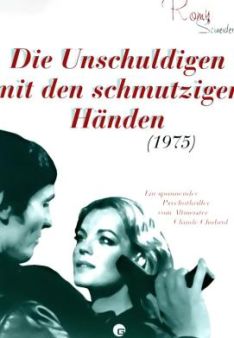 Die Unschuldigen mit den schmutzigen Händen