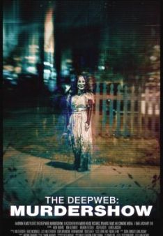 The Deep Web: Murdershow