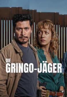 Die Gringo-Jäger - Staffel 1