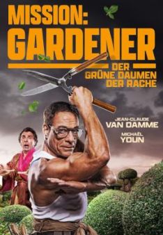 Mission: Gardener - Der grüne Daumen der Rache