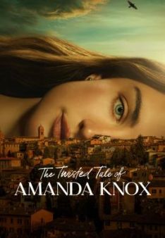 The Twisted Tale of Amanda Knox - Staffel 1