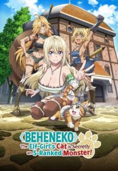 Beheneko: The Elf-Girl’s Cat Is Secretly an S-Ranked Monster! - Staffel 1