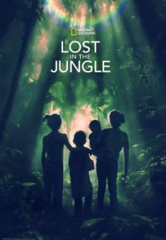 Lost in the Jungle - 40 Tage Überleben