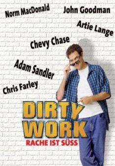 Dirty Work - Rache ist süß