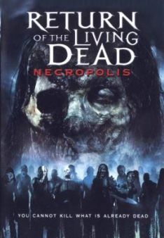 Return of the Living Dead 4: Necropolis