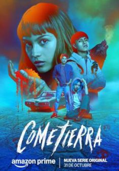 Cometierra - Die Erdesserin - Staffel 1