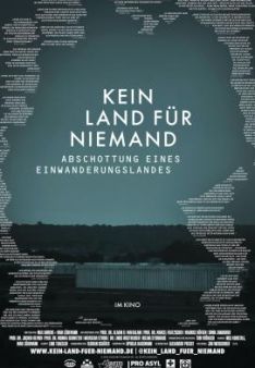 Kein Land für Niemand - Abschottung eines Einwanderungslandes