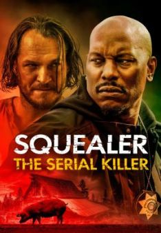 Squealer - The Serial Killer