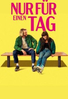 Nur für einen Tag
