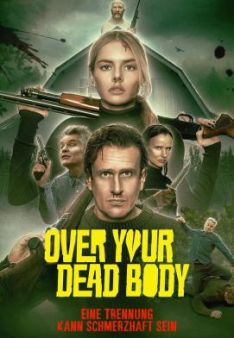 Over Your Dead Body