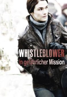 Whistleblower - In gefährlicher Mission